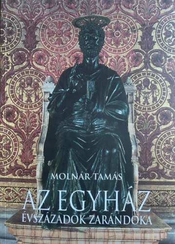 Az egyhz, vszzadok zarndoka