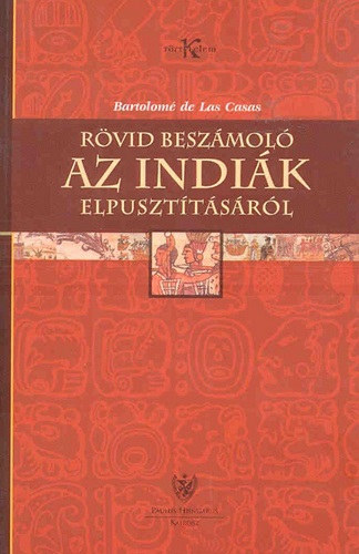 Rvid beszmol az Indik elpuszttsrl