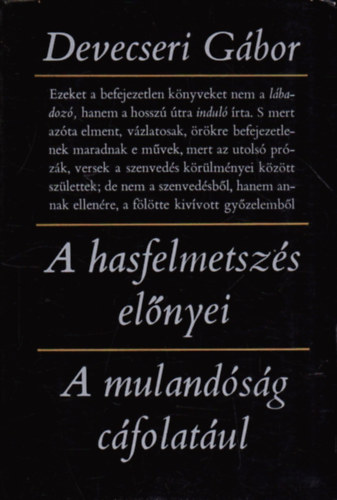 Devecseri Gbor - A hasfelmetszs elnyei-A mulandsg cfolatul