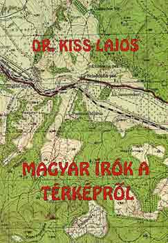 Dr. Kiss Lajos - Magyar �r�k a t�rk�pr�l