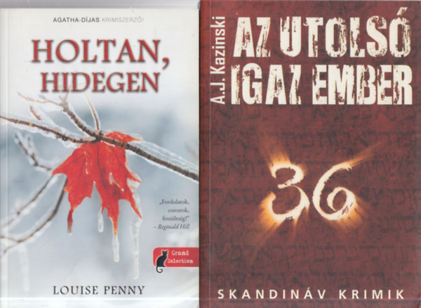 2 db. krimi (Holtan, hidegen + Az utols igaz ember)