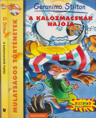 Geronimo Stilton - A kalzmacskk hajja