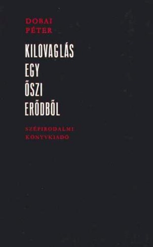 Kilovagl�s egy �szi er�db�l