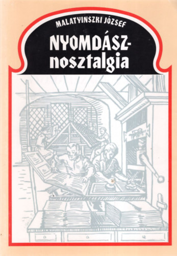 Nyomdsznosztalgia