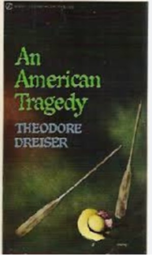 Theodore Dreiser - An american tragedy