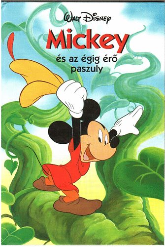 Mickey s az gig r paszuly (Disney)