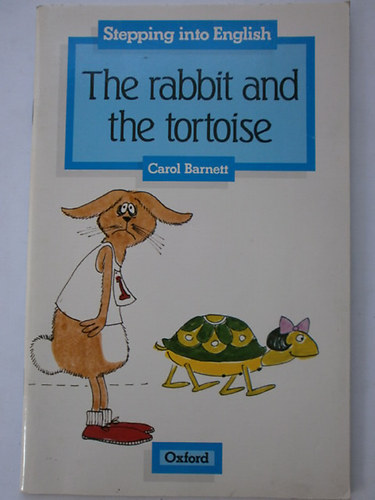 Carol Barnett - The rabbit and the tortoise