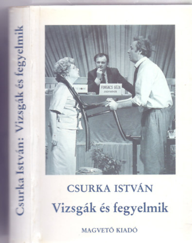 Vizsg�k �s fegyelmik - Sz�nm�vek �s hangj�t�kok