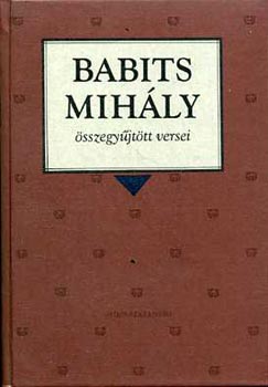 Babits Mihly sszegyjttt versei