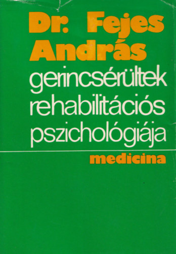 Gerincsrltek rehabilitcis pszicholgija