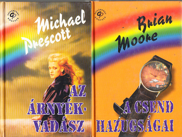 Michael Prescott; Brian Moore - 2 db. krimi a Szivrvny knyvek sorozatbl (Az rnykvadsz + A csend hazugsgai)