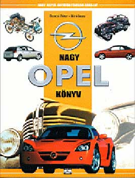 Nagy Opel knyv - Nagy kpes auttrtnelem