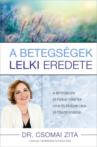 A betegsgek lelki eredete