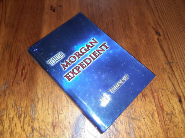 K.E. Thireau - The Morgan Expedient