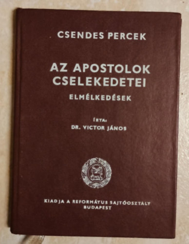 Az Apostolok cselekedetei - Elmlkedsek