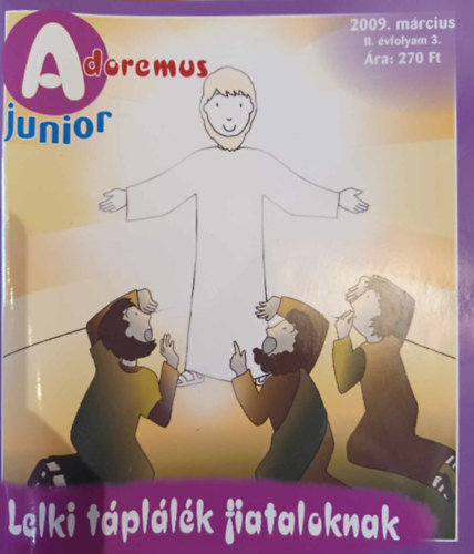 Adoremus Junior - Lelki tpllk fiataloknak 2009. mrcius