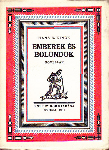 Hans E. Kinck - Emberek s bolondok