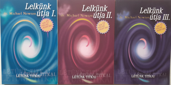 Dr. Michael Newton - Lelknk tja I-III.