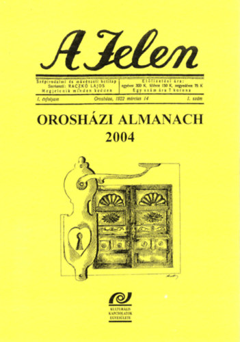 A Jelen  - Oroshzi almanach 2004