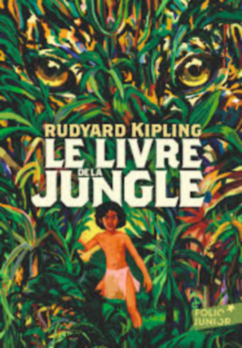 Rudyard Kipling - Le Livre de la Jungle