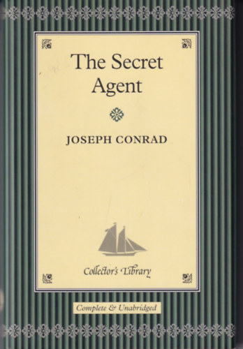 Joseph Conrad - The secret agent