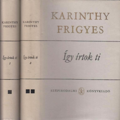 Karinthy Frigyes - gy rtok ti I-II.