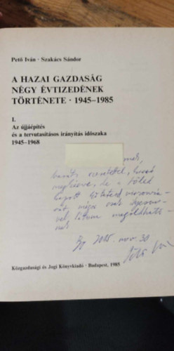 A hazai gazdasg ngy vtizednek trtnete 1945-1985 I.