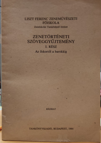 Zenetrtneti Szveggyjtemny I. Az skortl a barokkig