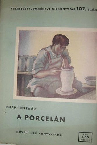 Knapp Oszkr - A porceln