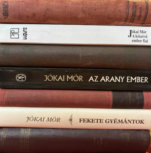 J�kai M�r - J�kai M�r 7 db k�nyv (A kiskir�lyok, A k�sz�v� ember fiai, A mi lengyel�nk, Az arany ember, �s m�gis mozog a F�ld, Fekete gy�m�ntok, Szeretve mind a v�rpadig)