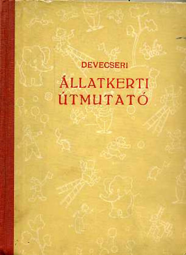 �llatkerti �tmutat� - Borsos Mikl�s rajzaival