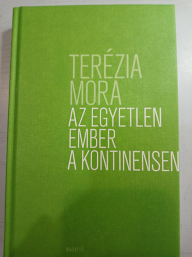 Az egyetlen ember a kontinensen