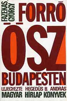Fazekas Gyrgy-Hegeds B.A. - Forr sz Budapesten