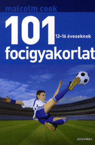 101 focigyakorlat 12-16 veseknek