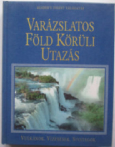 Reader's Digest Vlogats - Varzslatos fld krli utazs