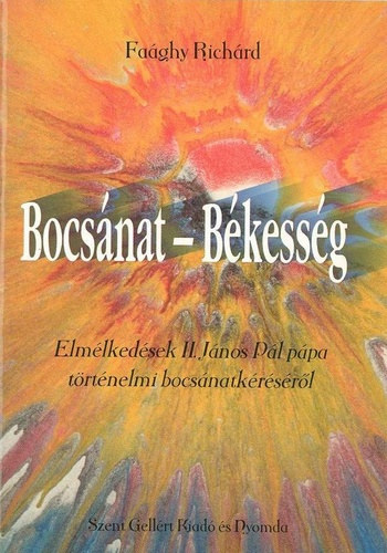 Bocsnat-Bkessg - Elmlkedsek II. Jnos Pl ppa trtnelmi bocsnatkrsrl