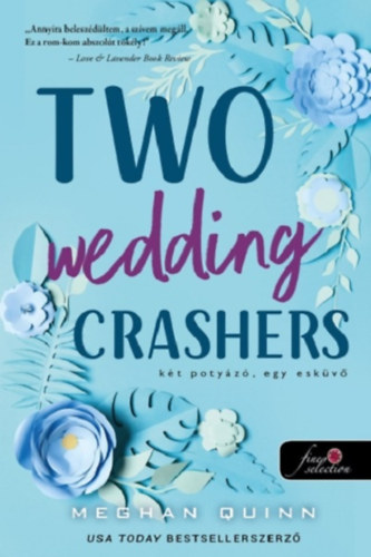 Two Wedding Crashers - K�t poty�z�, egy esk�v�