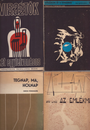 4 db a Sz�nj�tsz�k kisk�nyvt�ra sorozatb�l: Tegnap, ma holnap - Az eml�km� avagy a humor nem tr�fa - Virraszt�k - H�n�ron �t a tengerig