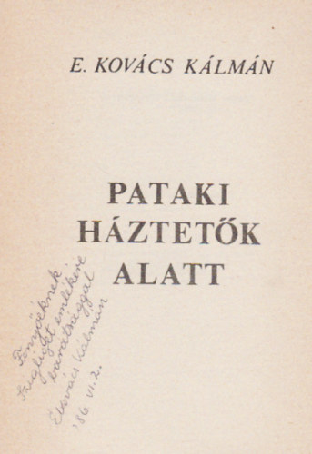 Pataki hztetk alatt (Dediklt)