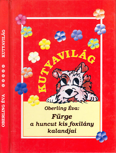 Oberling va - Kutyavilg - Frge a huncut kis foxilny kalandjai