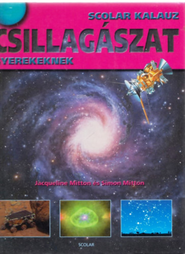 Csillagszat gyerekeknek (Scolar Kalauz)