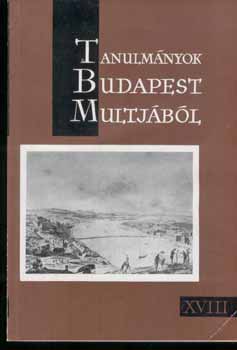 Tanulmnyok Budapest mltjbl XVIII.