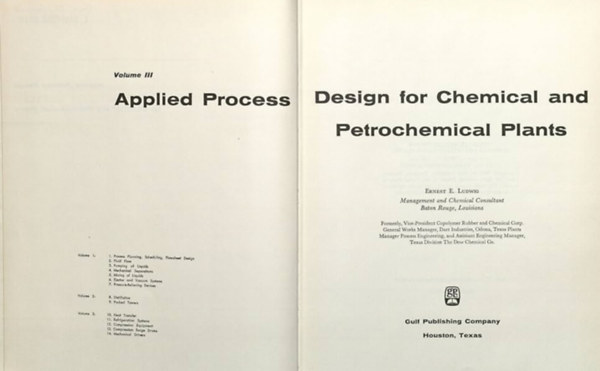 Ernest E. Ludwig - Applied Process Design for Chemical and Petrochemical Plants - Volume II.