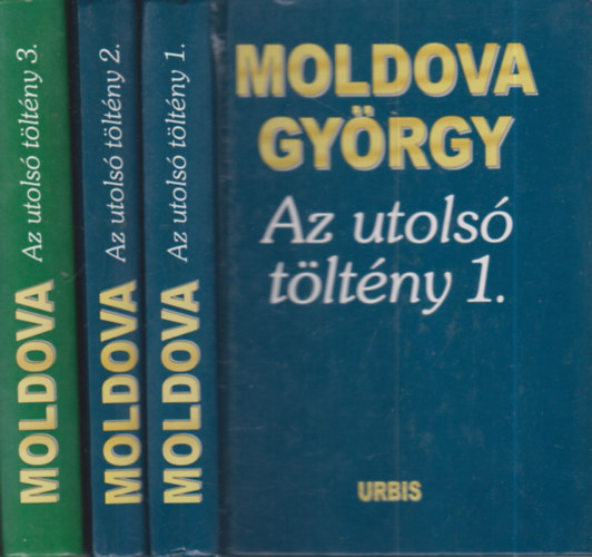 Moldova Gyrgy - Az utols tltny 1-3.