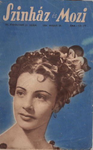 Sz�nh�z �s Mozi III. �vfolyam 21. sz�m 1950. m�jus 28.