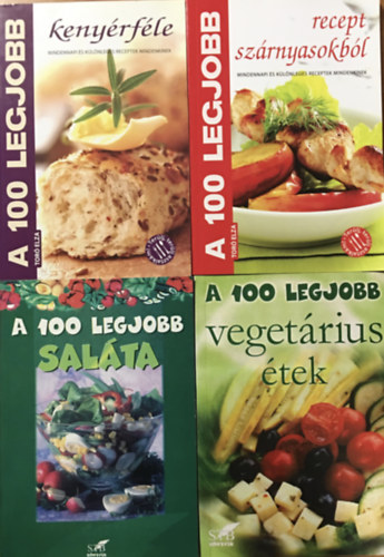 A 100 legjobb ... Vegetrius telek + Salta + Recept szrnyasokbl + Kenyrfle (4 ktet)