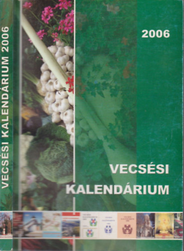 Demeter Zoltn - Vecssi kalendrium 2006.