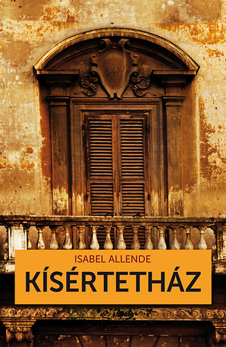 Isabel Allende - K�s�rteth�z