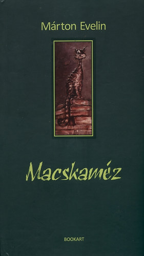 M�rton Evelin - Macskam�z