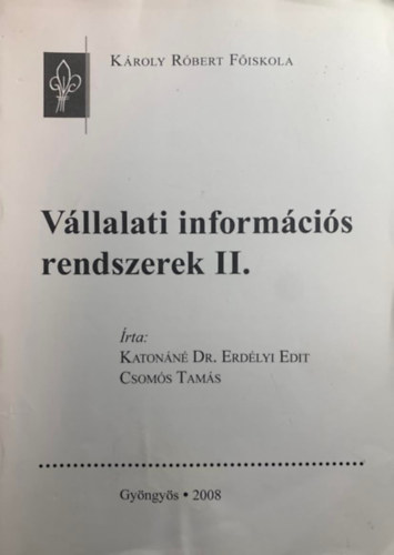 Vllalati informcis rendszerek II.